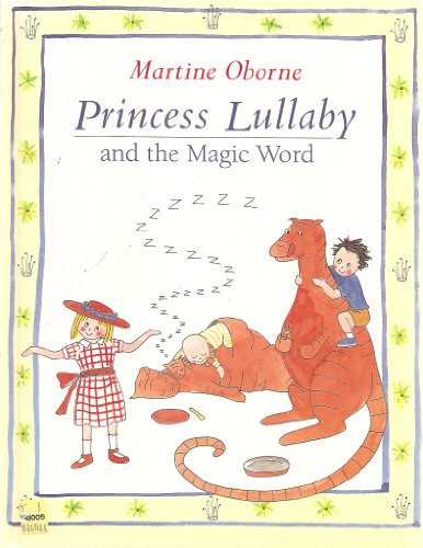 9780091764760: Princess Lullaby and the Magic Word