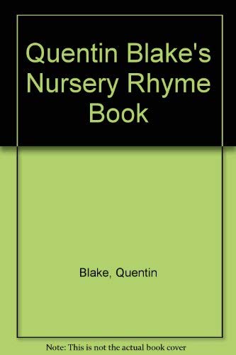 9780091765217: Quentin Blake's Nursery Rhyme Book