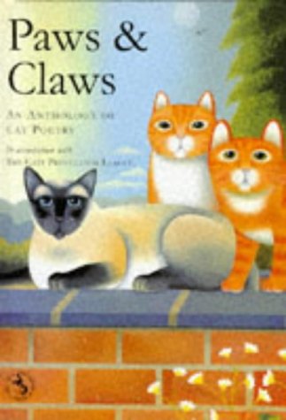 Imagen de archivo de Paws and Claws: Anthology of Cat Poetry a la venta por AwesomeBooks