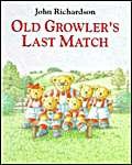 Beispielbild fr Old Growler's Last Match zum Verkauf von WorldofBooks