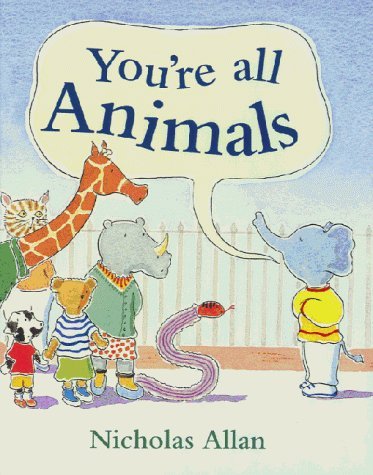 Beispielbild fr You're All Animals zum Verkauf von WorldofBooks