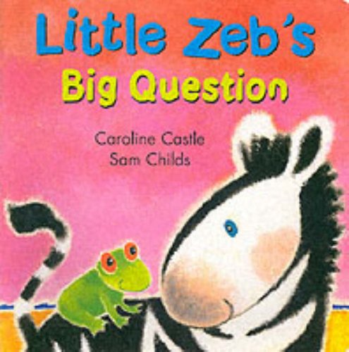 Imagen de archivo de Little Zeb's Big Question a la venta por WorldofBooks