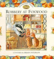9780091769208: Robbery at Foxwood (Foxwood tales)