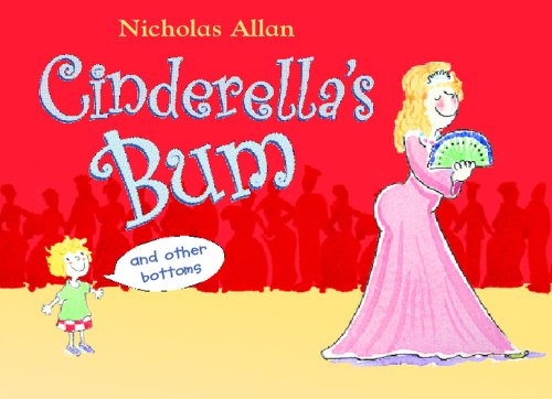 9780091769222: Cinderella's Bum and Other Bottoms