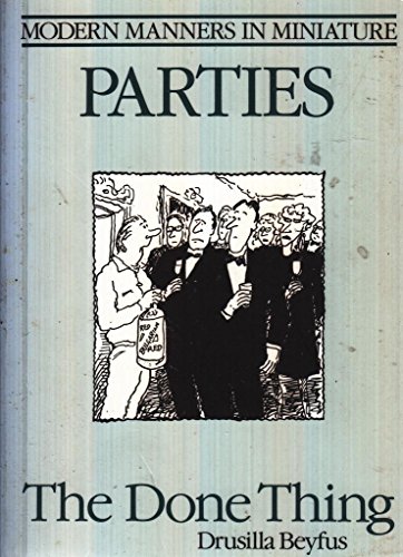 9780091770099: Parties: The Done Thing