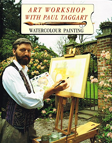 Beispielbild fr Art Workshop with Paul Taggart: Watercolour Painting zum Verkauf von WorldofBooks