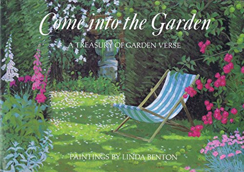 Beispielbild fr Come into the Garden: Poetry for Garden Lovers zum Verkauf von AwesomeBooks