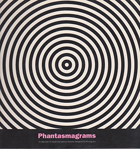 9780091770419: Phantasmagrams: A Colourful Collection of Classic Visual Illusions