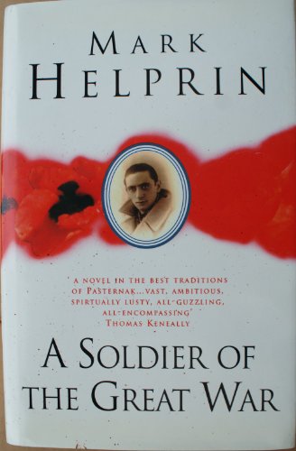 9780091770570: A Soldier of the Great War