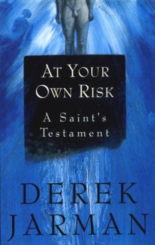 Beispielbild fr At Your Own Risk: A Saint's Testament zum Verkauf von WorldofBooks