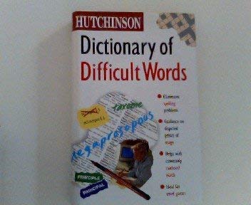 Stock image for Hutchinson Dictionary of Difficult Words for sale by Better World Books