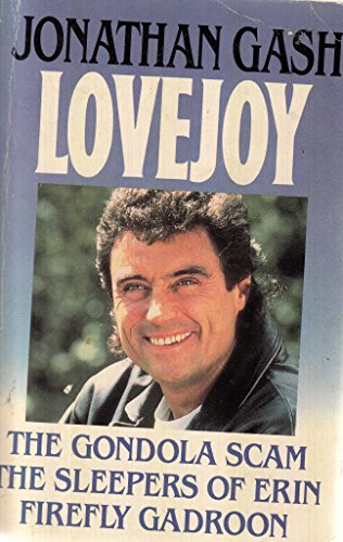 Stock image for Lovejoy: An Omnibus, The Gondola Scam, The Sleepers of Erin, Firefly Gadroon for sale by WorldofBooks
