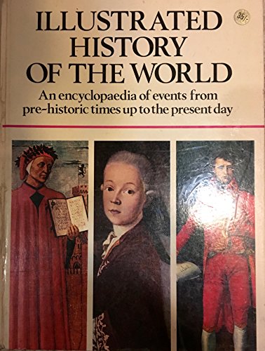 Beispielbild fr Illustrated History of the World zum Verkauf von Better World Books