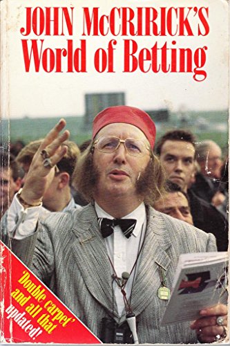 9780091771652: John McCririck's World of Betting: Double Carpet and All That