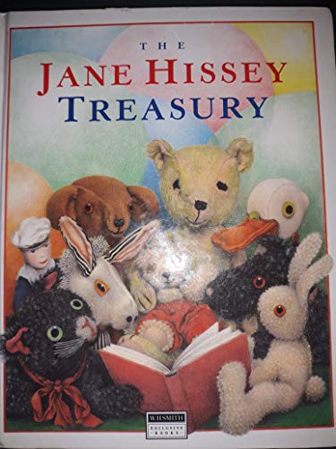 Stock image for The Jane Hissey treasury: Old Bear ; Little Bear's trousers ; Little Bear lost for sale by ThriftBooks-Atlanta