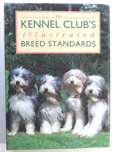 Beispielbild fr The Kennel Club's Illustrated Breed Standards zum Verkauf von Better World Books