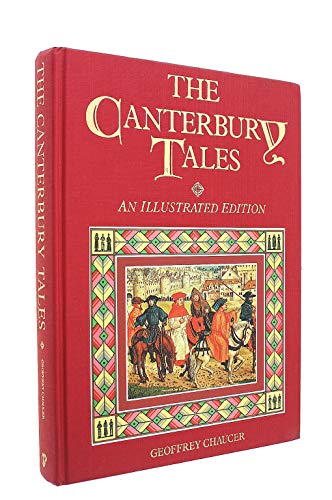 Stock image for The Canterbury Tales An Illustrated Edition for sale by Half Price Books Inc.