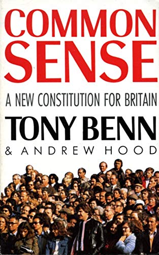 Stock image for Common Sense: New Constitution for Britain for sale by WorldofBooks