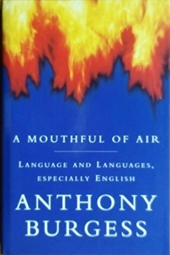 Beispielbild fr A Mouthful of Air: Language and Languages, Especially English zum Verkauf von AwesomeBooks