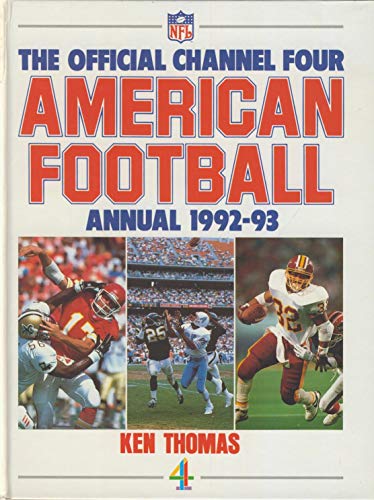 9780091775315: The Official Channel Four American Football Annual 1992-93