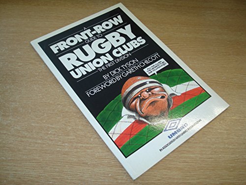 9780091775384: A Front-row Guide to Rugby Union Clubs