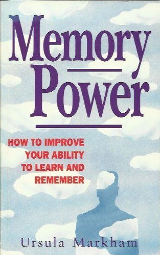 Imagen de archivo de Memory Power : How to Improve Your Ability to Learn and Remember a la venta por Better World Books: West