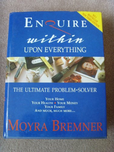 9780091776411: Enquire Within Upon Everything: The Ultimate Problem-solver (Helicon General Encyclopedias)