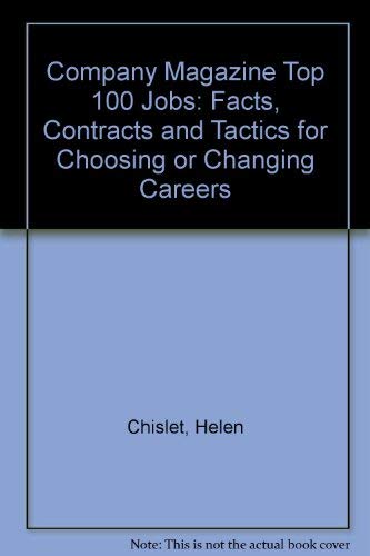 9780091776756: "Company" Magazine Top 100 Jobs: Facts, Contracts and Tactics for Choosing or Changing Careers