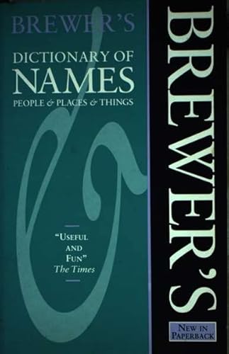 Stock image for Brewer's Dictionary of Names for sale by AwesomeBooks