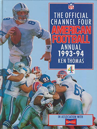 9780091779764: The Official Channel Four American Football Annual 1993-94