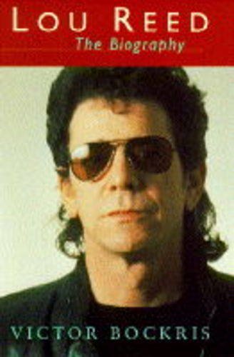 Stock image for Lou Reed: The Biography for sale by WorldofBooks