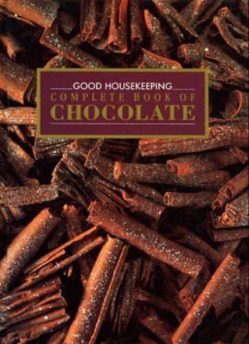 Beispielbild fr Good Housekeeping Complete Book of Chocolate zum Verkauf von Reuseabook