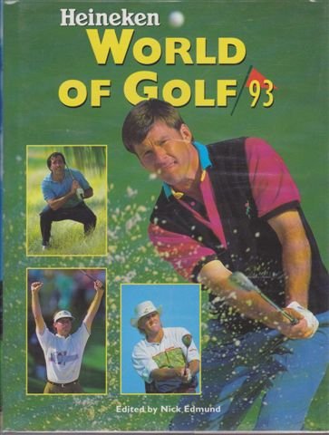 Beispielbild fr Heineken World of Golf, 1993 zum Verkauf von Better World Books