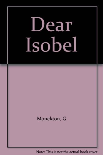 9780091781378: Dear Isobel: Coming to Terms With the Death of a Child