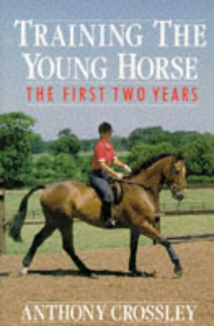Stock image for Training the Young Horse: The First Two Years for sale by WorldofBooks
