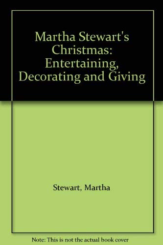 Imagen de archivo de Martha Stewart's Christmas: Entertaining, Decorating and Giving a la venta por WorldofBooks