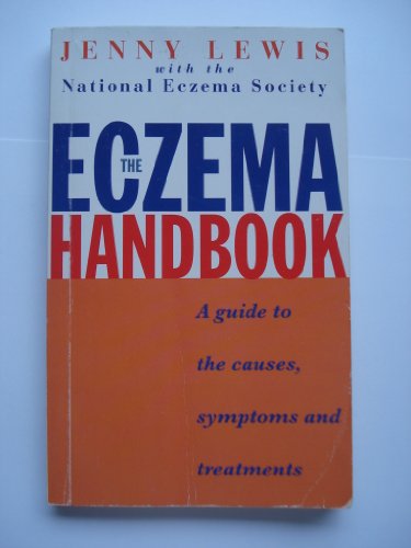 Beispielbild fr The Eczema Handbook: A Guide to the Causes, Symptoms and Treatments zum Verkauf von WorldofBooks