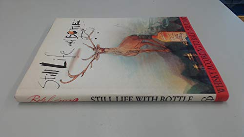 9780091784096: Still Life with a Bottle: Whisky According to Ralph Steadman