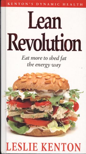 Imagen de archivo de Lean Revolution: Eat More To Shed Fat The Energy Way (Dynamic Health Collection S.) a la venta por AwesomeBooks