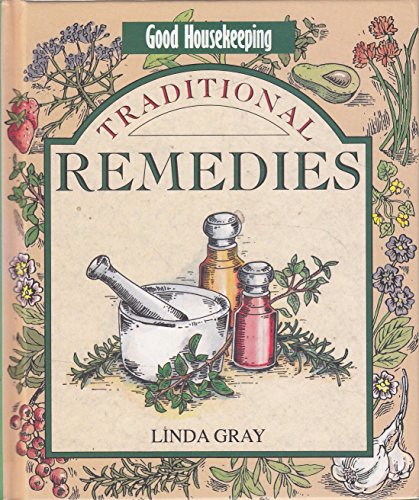 Beispielbild fr Good Housekeeping" Traditional Remedies (Good Housekeeping Cookery Club) zum Verkauf von AwesomeBooks