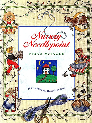 Stock image for Nursery Needlepoint: 30 Delightful Needlework Projects for sale by WorldofBooks