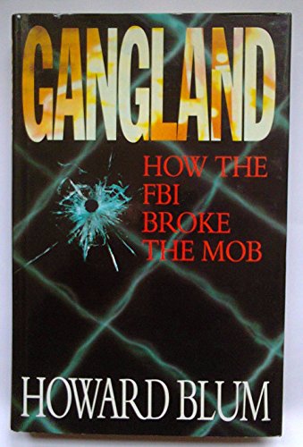 Imagen de archivo de Gangland : How the FBI Broke the Mob a la venta por Harry Righton