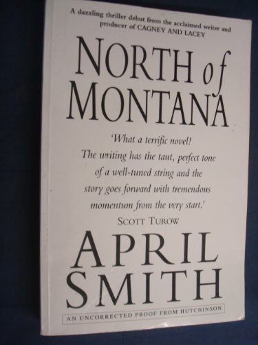 9780091784997: North of Montana