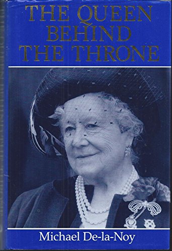 Beispielbild fr The Queen Behind the Throne zum Verkauf von AwesomeBooks