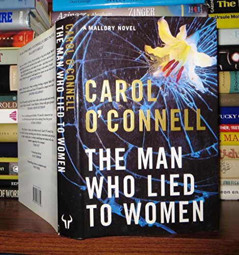 9780091786724: The Man Who Lied to Women