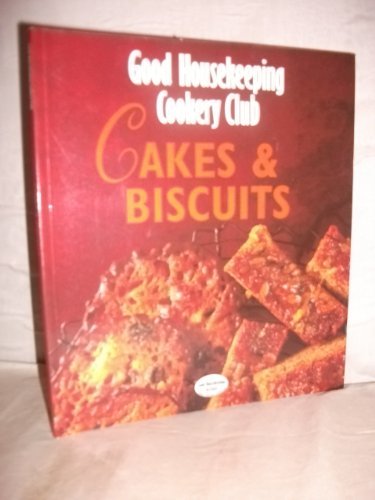 9780091790004: "Good Housekeeping" Cookery Club: Cakes and Biscuits ("Good Housekeeping" Cookery Club)