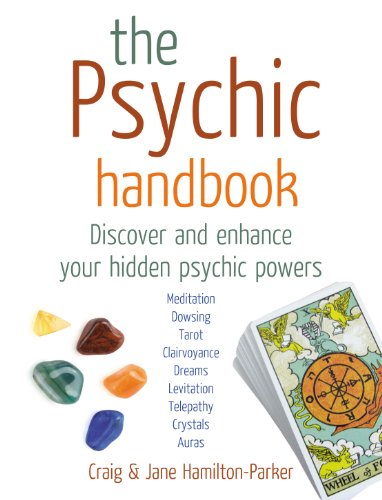 Beispielbild fr The Psychic Handbook: Discover and Enhance Your Hidden Psychic Powers zum Verkauf von WorldofBooks