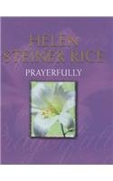 Prayerfully (9780091793449) by Helen Steiner Rice