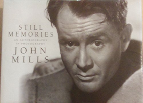 9780091793913: Still Memories: An Autobiography in Photography: An Autobiography in Photographs