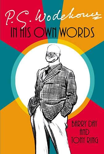 9780091794040: P.G. Wodehouse: In His Own Words
